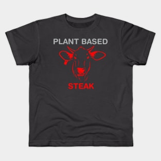 Plant Based Steak Kids T-Shirt